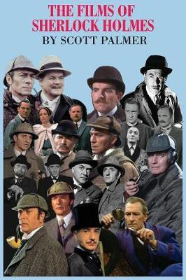 The Films of Sherlock Holmes(English, Hardcover, Palmer Scott V)