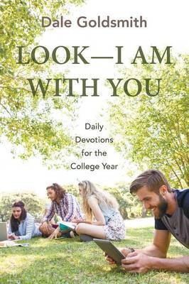 Look-I Am With You(English, Paperback, Goldsmith Dale)