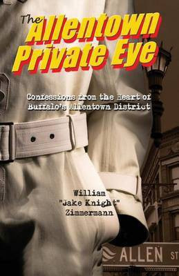 The Allentown Private Eye(English, Paperback, Zimmermann William)