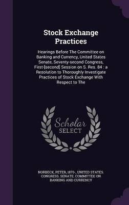 Stock Exchange Practices(English, Hardcover, Norbeck Peter)