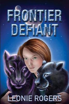 Frontier Defiant(English, Paperback, Rogers Leonie)