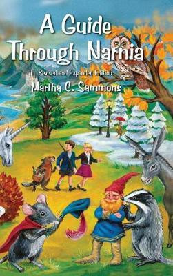 A Guide Through Narnia(English, Hardcover, Sammons Martha C)