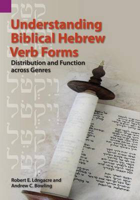 Understanding Biblical Hebrew Verb Forms(English, Paperback, Longacre Robert E)