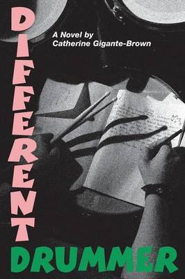 Different Drummer(English, Paperback, Gigante-Brown Catherine)