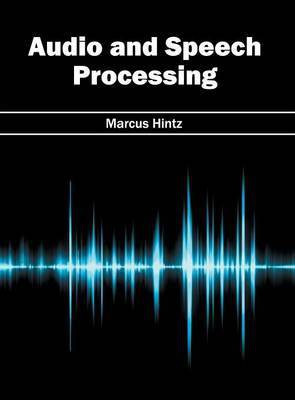 Audio and Speech Processing(English, Hardcover, unknown)