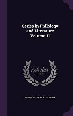 Series in Philology and Literature Volume 11(English, Hardcover, unknown)