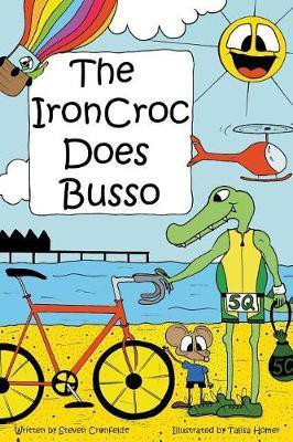 The IronCroc does Busso(English, Paperback, Crenfeldt Steven)