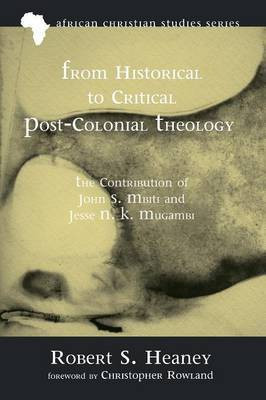 From Historical to Critical Post-Colonial Theology(English, Paperback, Heaney Robert S)