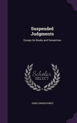 Suspended Judgments(English, Hardcover, Powys John Cowper)