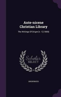 Ante-Nicene Christian Library(English, Hardcover, Anonymous)