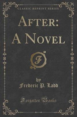 After(English, Paperback, Ladd Frederic P.)
