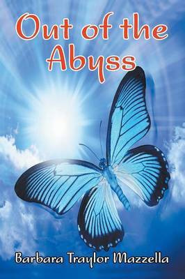 Out of the Abyss(English, Paperback, Mazzella Barbara Traylor)