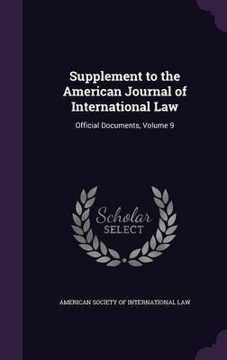 Supplement to the American Journal of International Law(English, Hardcover, unknown)