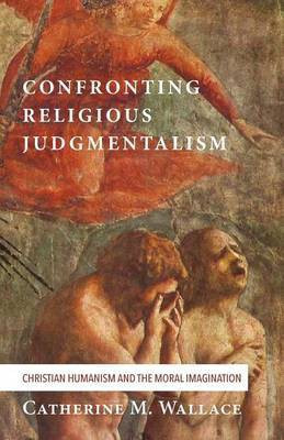 Confronting Religious Judgmentalism(English, Paperback, Wallace Catherine M)