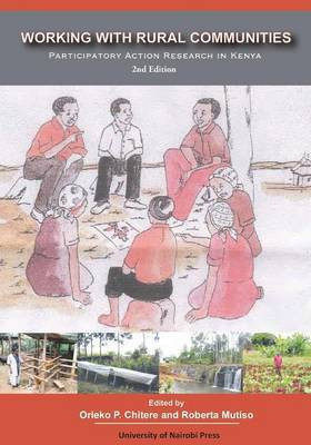 Working with Rural Communities Participatory Action Research in Kenya. 2nd Edition(English, Paperback, unknown)
