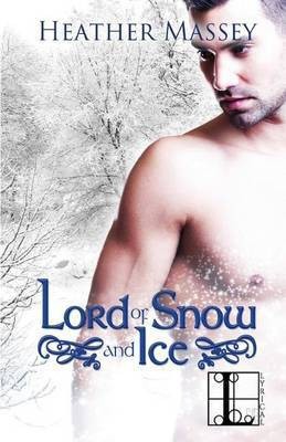 Lord of Snow and Ice(English, Paperback, Massey Heather)