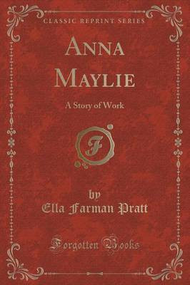 Anna Maylie(English, Paperback, Pratt Ella Farman)