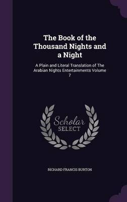 The Book of the Thousand Nights and a Night(English, Hardcover, Burton Richard Francis Sir Sir)