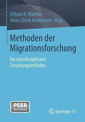Methoden der Migrationsforschung(German, Paperback, unknown)