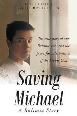 Saving Michael(English, Paperback, Hunter Jon)