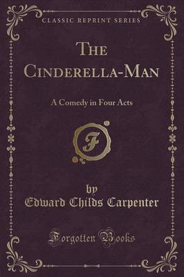 The Cinderella-Man(English, Paperback, Carpenter Edward Childs)