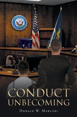 Conduct Unbecoming(English, Paperback, Marcari Donald W)