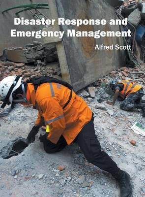 Disaster Response and Emergency Management(English, Hardcover, unknown)