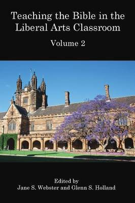 Teaching the Bible in the Liberal Arts Classroom, Volume 2(English, Paperback, unknown)