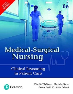 Medical-Surgical Nursing: Clinical Reasoning in Patient Care(English, Paperback, Priscilla LeMone 
Karen M. Burke 
Gerene Bauldoff
Paula Gubrud)