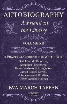 Autobiography - A Friend in the Library(English, Paperback, Tappan Eva March)
