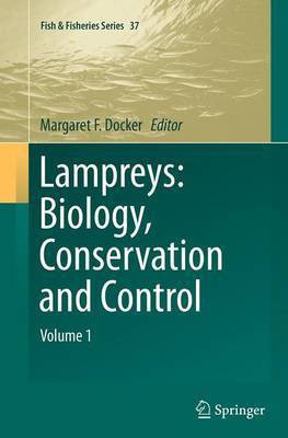Lampreys: Biology, Conservation and Control(English, Paperback, unknown)