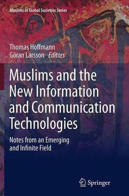 Muslims and the New Information and Communication Technologies(English, Paperback, unknown)