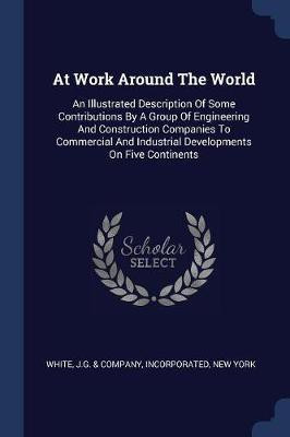 At Work Around The World(English, Paperback, unknown)