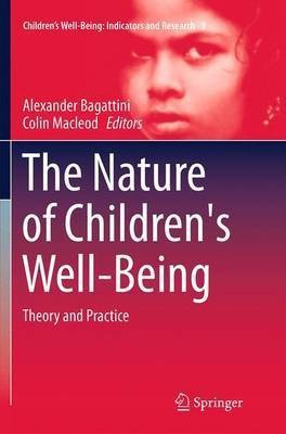 The Nature of Children's Well-Being(English, Paperback, unknown)