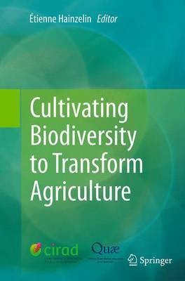 Cultivating Biodiversity to Transform Agriculture(English, Paperback, unknown)