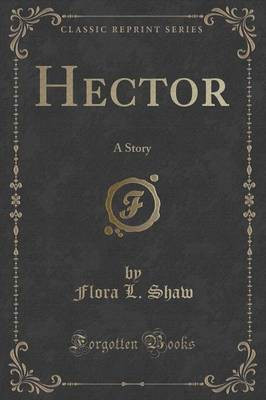 Hector(English, Paperback, Shaw Flora L.)