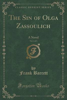The Sin of Olga Zassoulich, Vol. 3 of 3(English, Paperback, Barrett Frank)