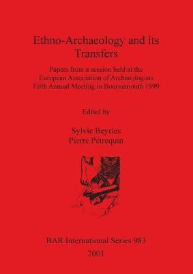 Ethno-Archaeology and its Transfers(English, Paperback, unknown)
