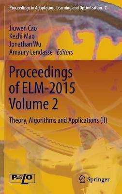 Proceedings of ELM-2015 Volume 2(English, Hardcover, unknown)