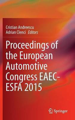 Proceedings of the European Automotive Congress EAEC-ESFA 2015(English, Hardcover, unknown)