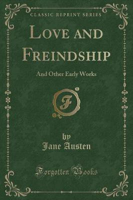 Love and Freindship(English, Paperback, Austen Jane)
