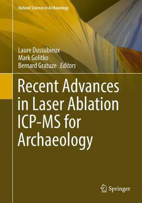 Recent Advances in Laser Ablation ICP-MS for Archaeology(English, Hardcover, unknown)