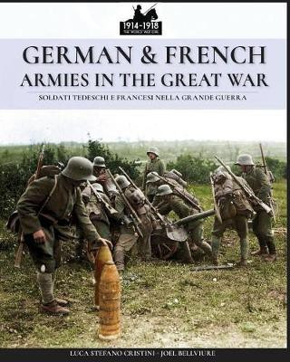 German & French Armies in the Great War(English, Paperback, Cristini Luca Stefano)