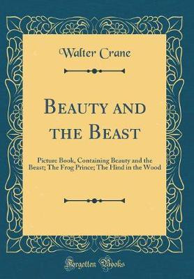 Beauty and the Beast(English, Hardcover, Crane Walter)