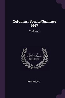 Columns, Spring/Summer 1997(English, Paperback, Anonymous)