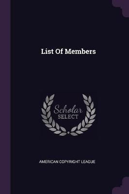 List Of Members(English, Paperback, League American Copyright)