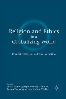 Religion and Ethics in a Globalizing World(English, Paperback, unknown)