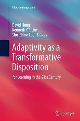 Adaptivity as a Transformative Disposition(English, Paperback, unknown)