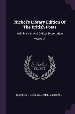 Nichol's Library Edition Of The British Poets(English, Paperback, Gilfillan George)