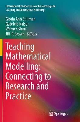 Teaching Mathematical Modelling: Connecting to Research and Practice(English, Paperback, unknown)